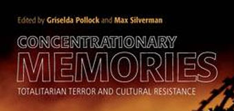 Concentrationary Memories: Totalitarian Terror and Cultural Resistance